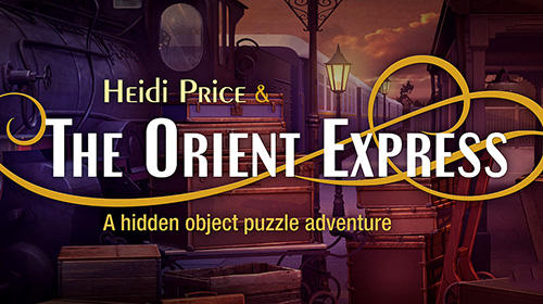 download Heidi Price and The Orient express apk